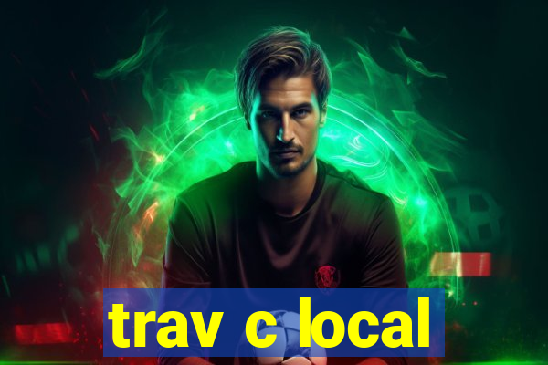 trav c local